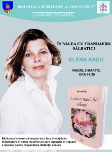 Elena Radu, lansare volum aniversar: „În valea cu trandafiri sălbatici”